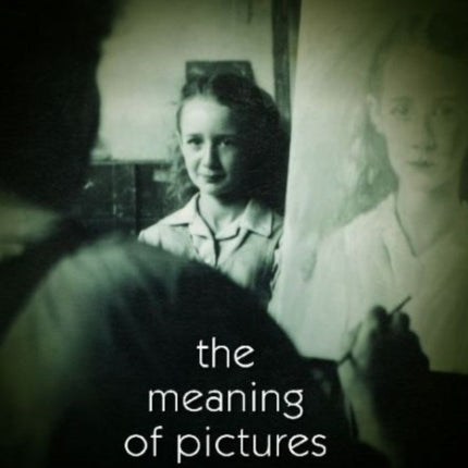 The Meaning of Pictures: Personal, Social and Political Identity