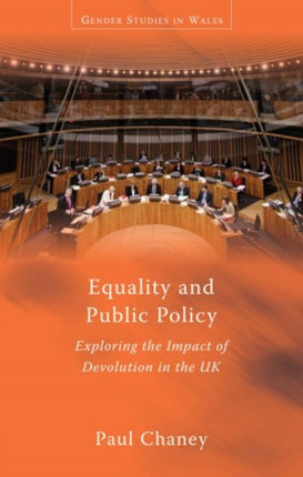 Equality and Public Policy: Exploring the Impact of Devolution in the UK