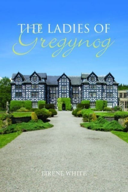 The Ladies of Gregynog