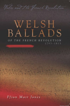 Welsh Ballads of the French Revolution