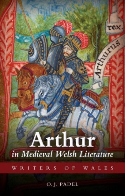 Arthur in Medieval Welsh Literature