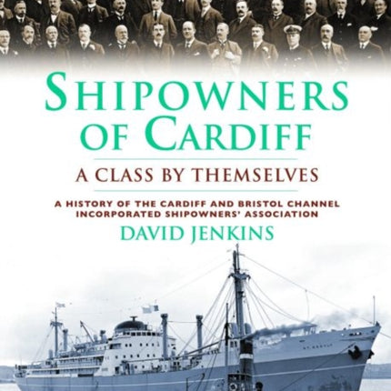 Shipowners of Cardiff: A Class by Themselves