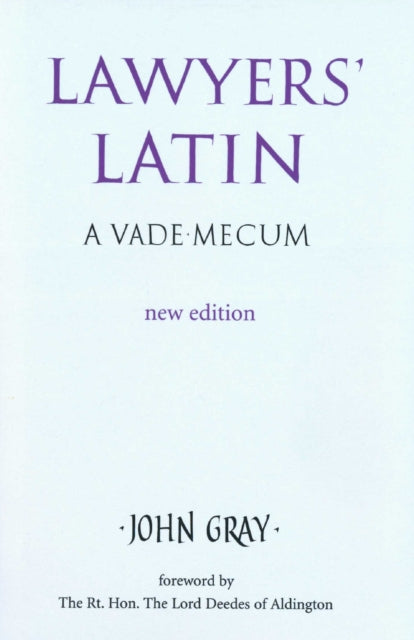 Lawyers' Latin: A Vade-Mecum