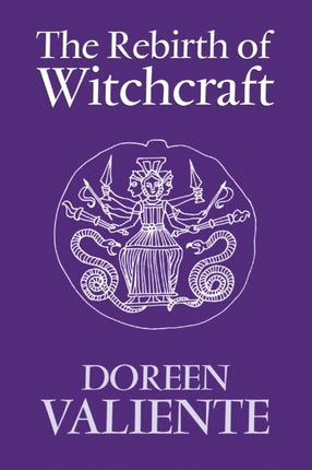 The Rebirth of Witchcraft