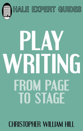 Playwriting from Page to Stage