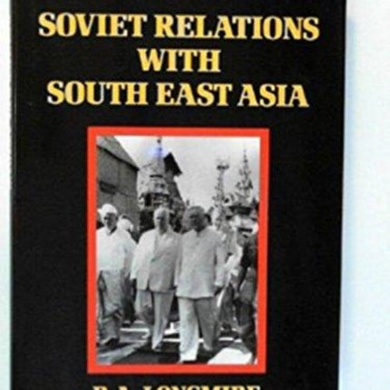 Soviet Relations With South East