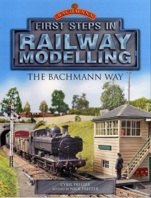 First Steps in Railway Modelling the Bachmann Way