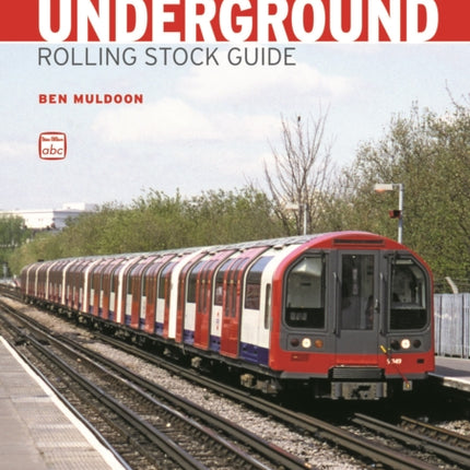 ABC London Underground Rolling Stock Guide