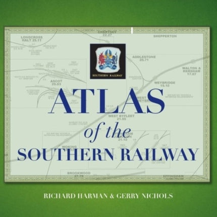 Atlas of the Southern Railway