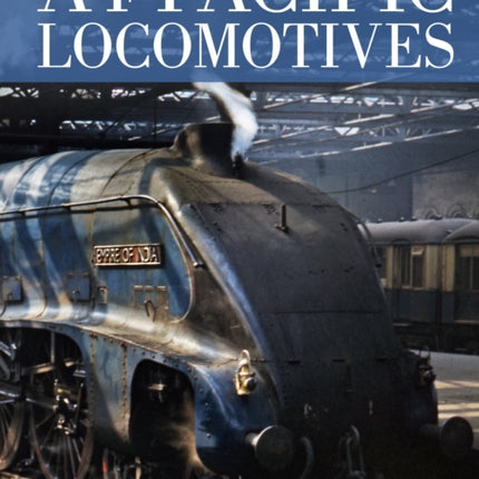 A4 Pacific Locomotives