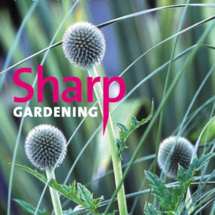 Sharp Gardening
