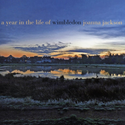AYear in the Life of Wimbledon by Jackson Joanna