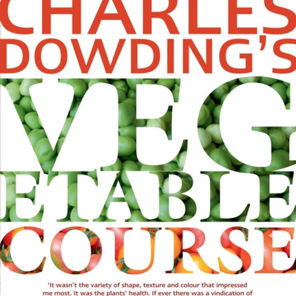 Charles Dowding's Vegetable Course