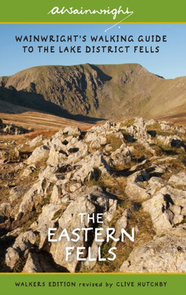 The Eastern Fells (Walkers Edition): Wainwright's Walking Guide to the Lake District Fells Book 1: Volume 1