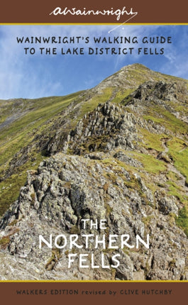 The Northern Fells (Walkers Edition): Wainwright's Walking Guide to the Lake District Fells Book 5: Volume 5