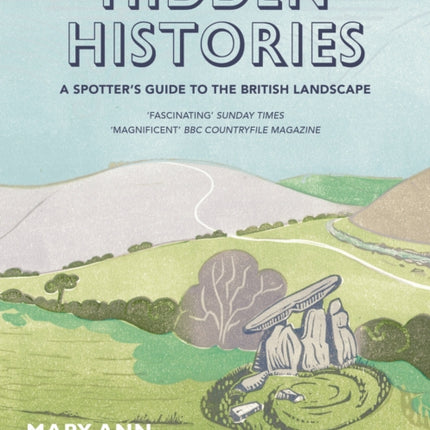 Hidden Histories: A Spotter's Guide to the British Landscape