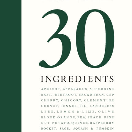 Sally Clarke 30 Ingredients