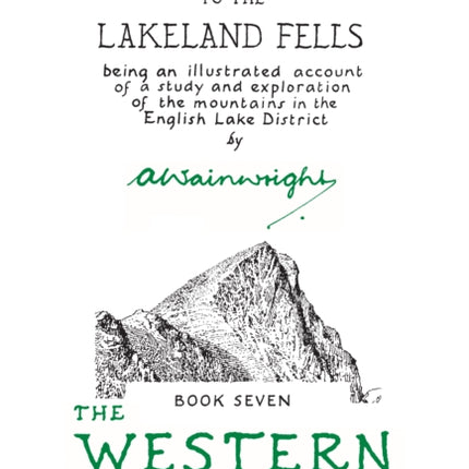 The Western Fells (Readers Edition): A Pictorial Guide to the Lakeland Fells Book 7: Volume 7