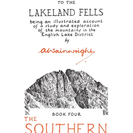 The Southern Fells: A Pictorial Guide to the Lakeland Fells