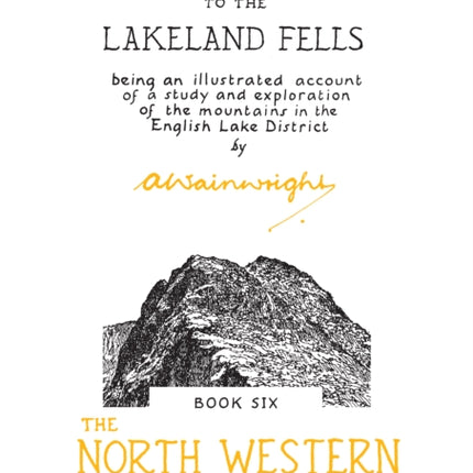 The North Western Fells: A Pictorial Guide to the Lakeland Fells