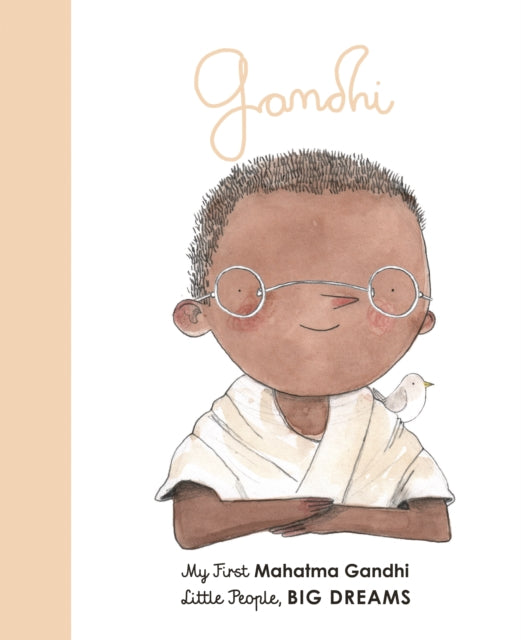 Mahatma Gandhi: My First Mahatma Gandhi: Volume 25