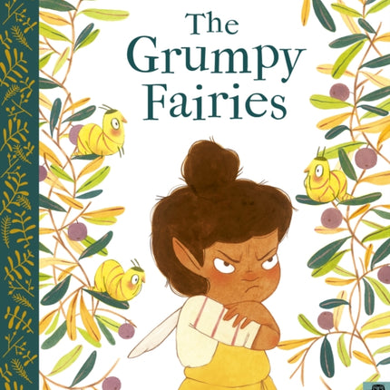 The Grumpy Fairies