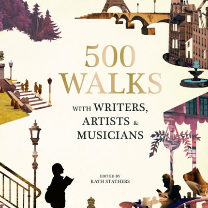 500 Walks with Writers, Artists and Musicians