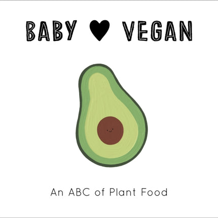 Baby Loves Vegan An ABC of Plant Food 3