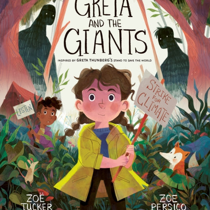 Greta and the Giants: inspired by Greta Thunberg's stand to save the world