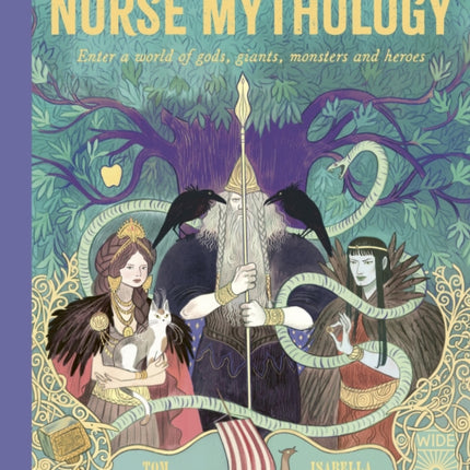 Legends of Norse Mythology: Enter a world of gods, giants, monsters and heroes