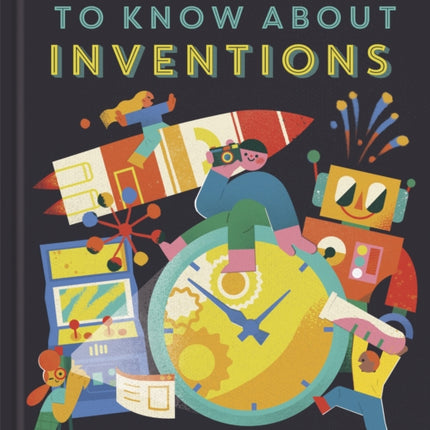 100 Things to Know About Inventions