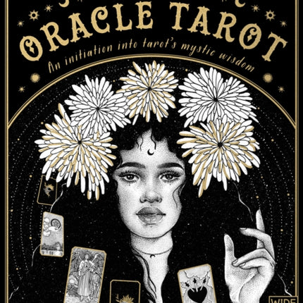 Young Oracle Tarot: An Initiation Into Tarot's Mystic Wisdom