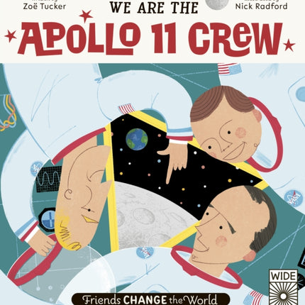 We Are The Apollo 11 Crew: Volume 3