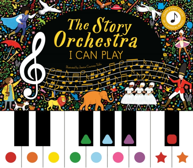 The Story Orchestra: I Can Play (Vol 1): Learn 8 Easy Pieces of Classical Music!