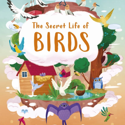 The Secret Life of Birds