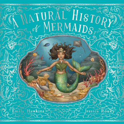 A Natural History of Mermaids: Volume 2