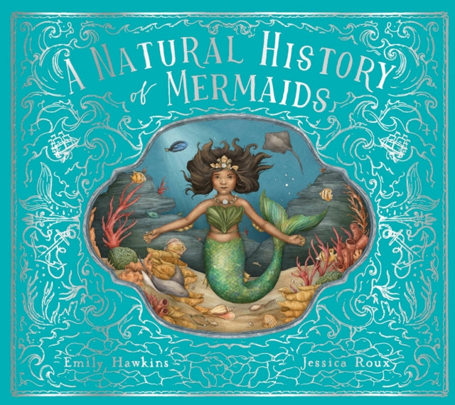 A Natural History of Mermaids: Volume 2