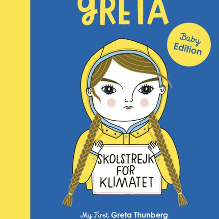 Greta Thunberg: My First Greta Thunberg: Volume 40