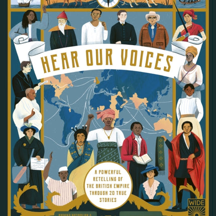 Hear Our Voices: A Powerful Retelling of the British Empire through 20 True Stories