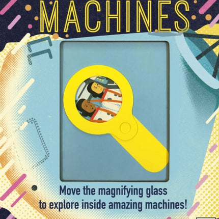 Magic Magnifying Glass: Mind-Boggling Machines