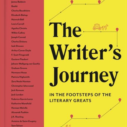 The Writer's Journey: In the Footsteps of the Literary Greats: Volume 1