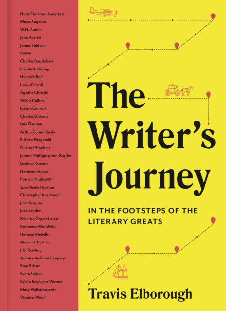 The Writer's Journey: In the Footsteps of the Literary Greats: Volume 1