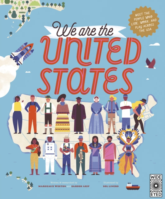 We Are the United States: Meet the People Who Live, Work, and Play Across the USA: Volume 15