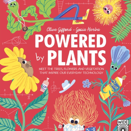 Powered by Plants: Meet the trees, flowers and vegetation that inspire our everyday technology