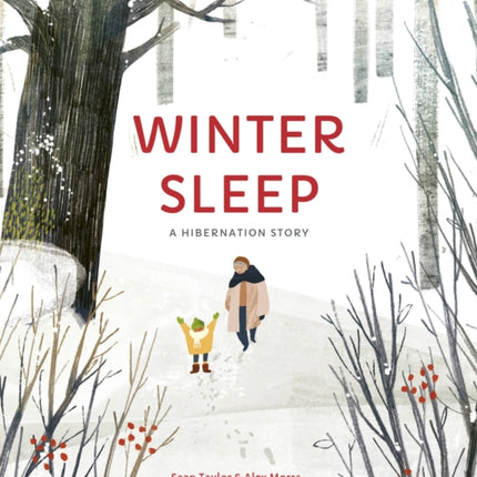 Winter Sleep: A Hibernation Story