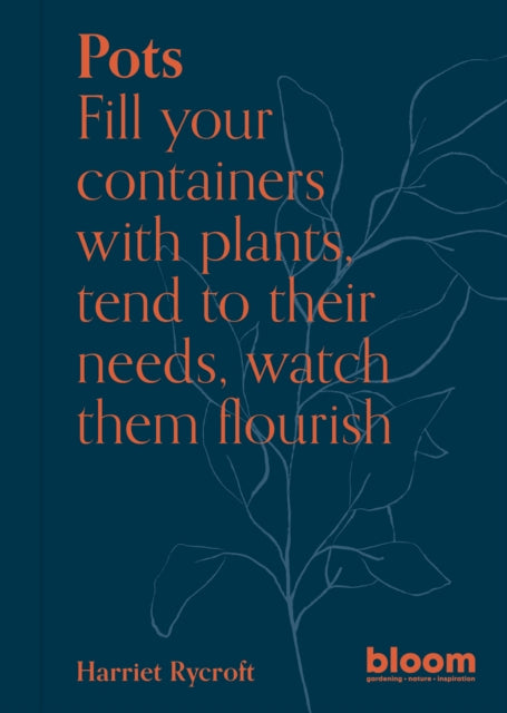 Pots: Fill your containers with plants, tend to their needs, watch them flourish: Volume 5