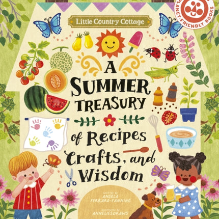 Little Country Cottage: A Summer Treasury of Recipes, Crafts and Wisdom