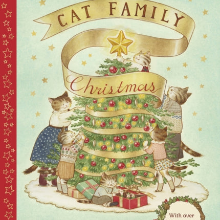 Cat Family Christmas: An Advent Lift-the-Flap Book (with over 140 flaps): Volume 1