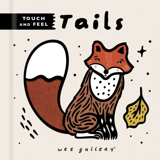 Wee Gallery Touch and Feel: Tails