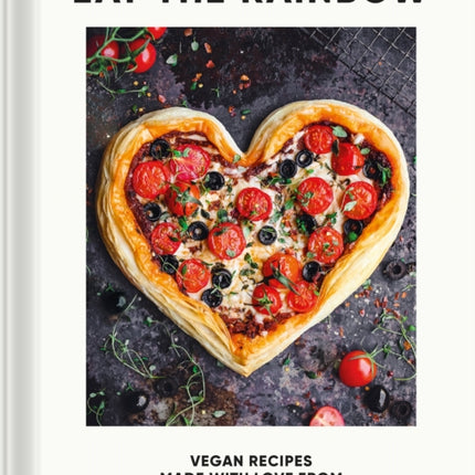 Eat the Rainbow: Vegan Recipes Made with Love from Bo's Kitchen